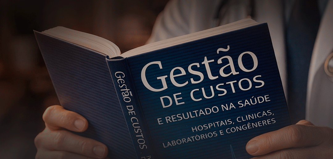 Gestão de custos e resultados na saúde